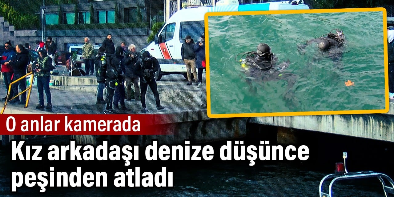 Kız arkadaşı denize düşünce peşinden atladı. O anlar kamerada